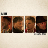 ブルー（Blue）『Heart & Soul』攻守のバランスが絶妙で、メロディアスかつドラマティックな曲をハートフルに聴かせる魅力は不変