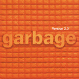 【ろっくおん!】第64回　シャーリー・マンソンのカリスマ性が爆発したガービッジの2作目『Version 2.0』。そのリリース20周年を祝おう!