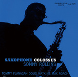 SONNY ROLLINS 『Saxophone Colossus』