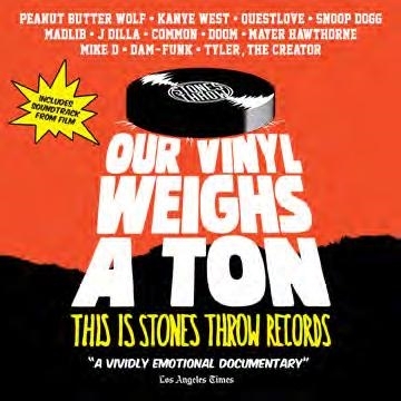 ストーンズ・スロウのドキュメンタリー「Our Vinyl Weighs A Ton」の