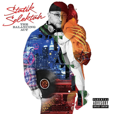 スタティック・セレクター（Statik Selektah）『The Balancing Act