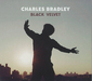 チャールズ・ブラッドリー 『Black Velvet』 遅咲きのソウルマンによる未発表音源をまとめた遺作