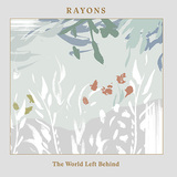 Rayons、盟友Predawnも参加&ピアノや管弦楽器用いたアカデミックな和声感覚とSSW的情感が同居した初作