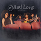 インフィニティーズ・ソング（Infinity's Song）『Mad Love』ヴィクトリー在籍のグループによる柔和で先鋭的なゴスペル