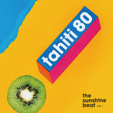 タヒチ80 『The Sunsh!ne Beat Vol. 1』 軽やかなディスコ／ファンク風味が眩しいグルーヴィーな演奏に、ギター・ポップ然とした甘さや青臭さ