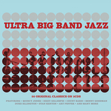 VA 『Ultra Big Band Jazz』 〈最近毎日忙しくてゆっくりジャズなんて聴いてられない〉という人に贈る〈3分間〉ビッグバンド・ジャズ・コンピ