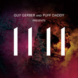 GUY GERBER AND PUFF DADDY 『11 11』
