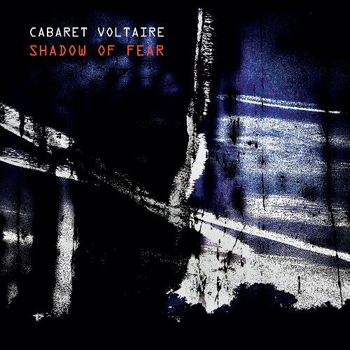 キャバレー・ヴォルテール（Cabaret Voltaire）が26年ぶりの新作を