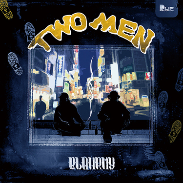 BLAHRMY『TWO MEN』MILES WORDとSHEEF THE 3RDのユニットが首まで