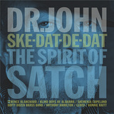 DR. JOHN 『Ske-Dat-De-Dat：The Spirit Of Satch』