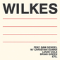 サム・ウィルクス 『Wilkes』 ルイス・コール周辺のベーシスト、グルーヴをまとったフェネスとでも言いたい天上のサウンド