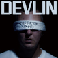 デヴリン（Devlin）『Eyes For The Blind』UKラップのベテラン、グライムの血が流れるビターな楽曲をストイックに繰り出す新作