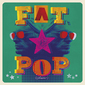 ポール・ウェラー（Paul Weller）『Fat Pop Extra』最新オリジナル作にPSBのリミックスなどを追加収録した来日記念盤