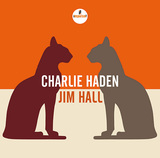 CHARLIE HADEN/JIM HALL 『Charlie Haden/Jim Hall』