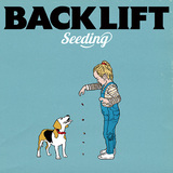 BACK LIFT 『Seeding』 メジャー初アルバム、栄光を掴もうとするメロディック・パンクが眩しい!
