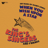 キングス・シンガーズ（The King’s Singers）『星に願いを～ディズニー・ソングの100年』アカペラの魅力を最大限に活かした大人も楽しめるディズニー曲集