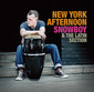 スノウボーイ&ラテン・セクション 『New York Afternoon』 ニュー・ヴィンテージ系大御所パーカッション奏者の新作