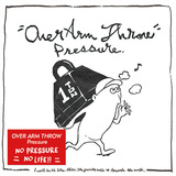 OVER ARM THROW 『Pressure』 過去最高に多彩な曲調、メロディック・パンク・バンドの6年ぶり3作目