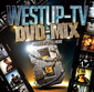 VA 『Westup-TV DVD-MIX 08 Mixxxed by DJ FILLMORE』 ミックスDVD＋CDの人気シリーズ最新版