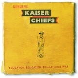 KAISER CHIEFS 『Education, Education, Education & War』