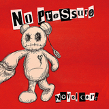Novel Core『No Pressure』KMやUTAらの硬軟自在なサウンドのもと、重圧を受け入れ前へ進む決意を歌に込める