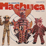 VA『La Locura De Machuca 1975-1980』コロンビアのカルト・レーベルから発掘されたデジタル・クンビアの源流