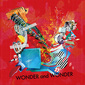 ヒトリエ 『WONDER and WONDER』 ボカロP・wowaka率いるバンドの初フル作はフジファブにも通じるポップさ