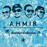 AHMIR 『Summer Collection』