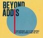 VA 『Beyond Addis』――60～70sのエチオピア音楽に影響を受けた欧米のエチオ・ジャズ～ファンク・バンドを集めた企画盤