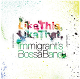 活動10周年目迎える和製ブラジリアン・ジャズ・バンド、Immigrant's Bossa Bandの新アルバムはヒップホップやR&B要素も盛り込んだ快作