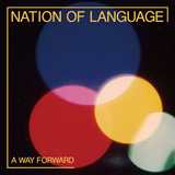 ネイション・オブ・ランゲージ（Nation Of Language）『A Way Forward』ニューウェイヴやクラウトロックを彷彿させる退廃的な意匠が際立った2作目