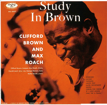 Clifford Brown And Max Roach Study In Brown Mikiki