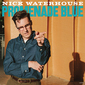 ニック・ウォーターハウス（Nick Waterhouse）『Promenade Blue』西海岸のレトロな男が紡ぐヴィンテージな音楽