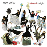 ミラ・カリックス（Mira Calix）『Absent Origin』ワープ初の女性音楽家として90年代から活動するベテランの独創的な音楽世界