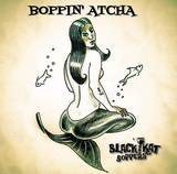 BLACK KAT BOPPERS 『Boppin' Atcha	』