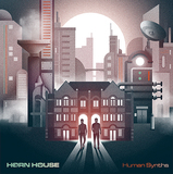 ホーン・ハウス（Horn House）『Human Synths』ホーンが鳴り響くフュージョンからディスコ系の歌モノまで上質で痛快無比な音盤