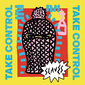 スレイヴス 『Take Control』 マイクDがプロデュース、ビースティ譲りのストリート感加えた超ハイテンションな2作目