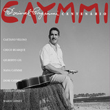 VARIOUS ARTISTS 『Caymmi：Centenario』
