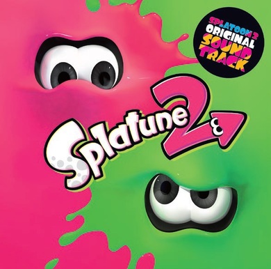 Splatoon2 ORIGINAL SOUNDTRACK -Splatune2-』イカによるイカの
