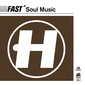 VA 『Fast Soul Music』 ホスピタルの楽曲からソウル色濃いトラック集めたミックス・コンピはソウルフル・ドラムンの手本的一枚