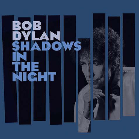 ボブ・ディラン(Bob Dylan)、73歳の詩人による新作『Shadows In The ボブ・ディラン(Bob Dylan)、73歳の詩人による新作『Shadows In The