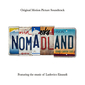 『映画『ノマドランド』オリジナル・サウンドトラック』アカデミー賞受賞のロードムービーに寄り添うルドヴィコ・エイナウディらの音楽