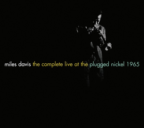 マイルス・デイヴィス（Miles Davis）『コンプリート・ライヴ・アット・ザ・プラグド・ニッケル1965』が世界初SACD化　タワレコのみで1,000セット限定復刻