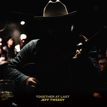 ジェフ・トゥイーディ（Jeff Tweedy）『Together At Last』ウィルコの