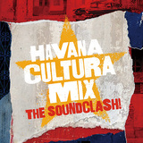 VARIOUS ARTISTS 『Gilles Peterson Presents Havana Cultura Mix - The Soundclash!』