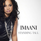 IMAANI 『Standing Tall』 インコグニート作品などへの参加で知られるUKの歌姫、ケヴィン・レオ制作の初ソロ・アルバム