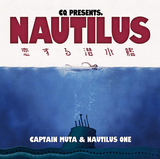 CQ『NAUTILUS ～恋する潜水艦～』 深海から宇宙へ飛び出す待望のソロ作が完成!