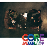 JABBERLOOP『CORE』スカからジャズ・ファンクまで取り入れ〈核〉にある表現を突き詰めた快演たち