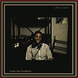 レロン・カーソン（Leron Carson）『Under The Conditions』シカゴハウスの謎多き才人によるドープ極まりないトラック群