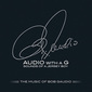 【ろっくおん!】第27回 Part.1―今月のレポート盤：BOB GAUDIO 『Audio With A G:Sounds Of A Jersey Boy』